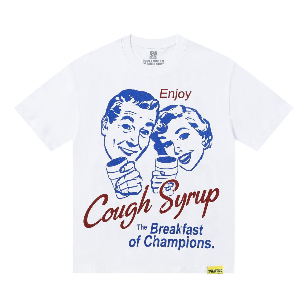THAT'S A AWFUL LOT OF COUGH SYRUP Front & Back Graphic T-Shirt