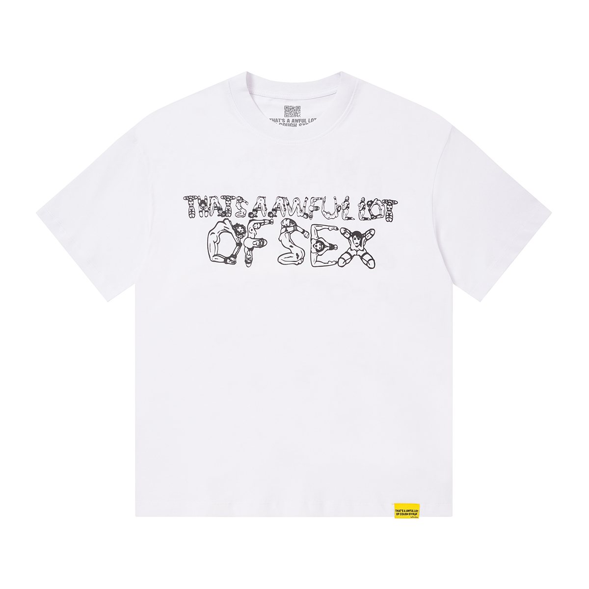 THAT'S A AWFUL LOT OF COUGH SYRUP Front & Back Graphic T-Shirt